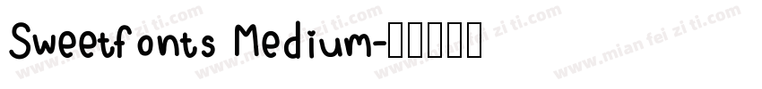 Sweetfonts Medium字体转换